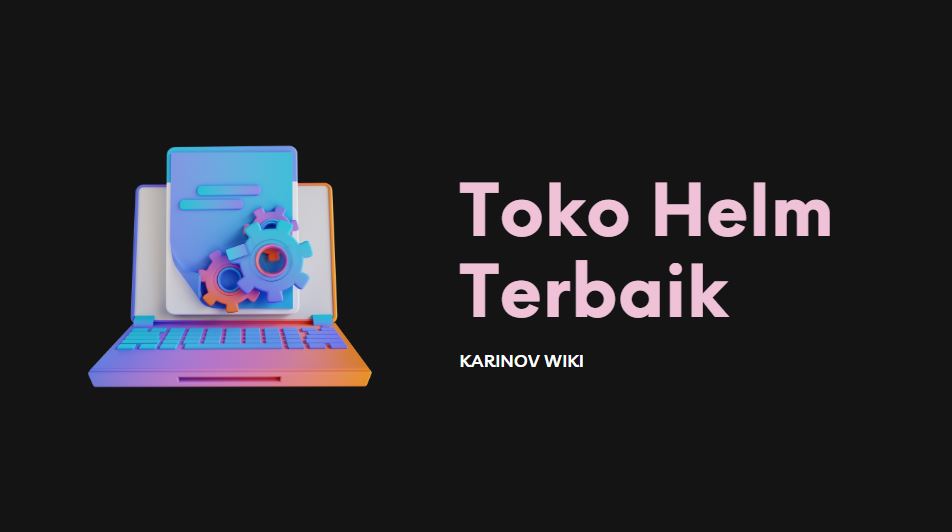 Cover Toko Helm Terbaik Di Indonesia