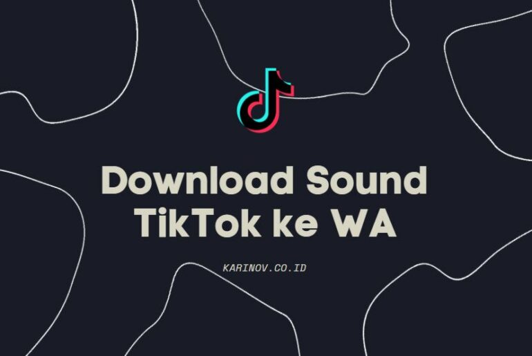 Cara Download Sound Tiktok Jadi Nada Dering Wa