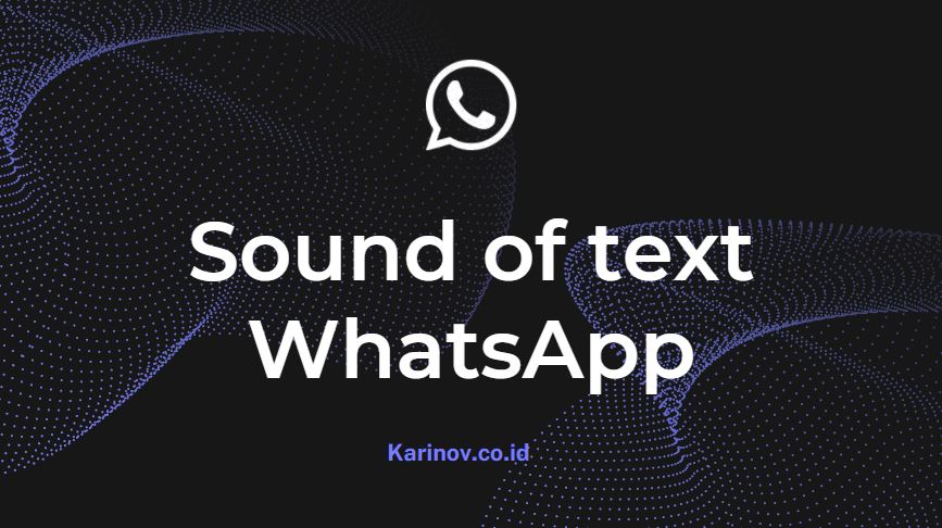 Sound Of Text Whatsapp