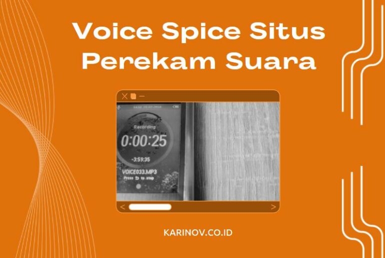Voice Spice Situs Perekam Suara Dilengkapi Berbagai Fitur Menarik