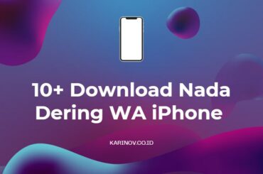 10 Cara Download Nada Dering Wa Iphone Untuk Hp Android