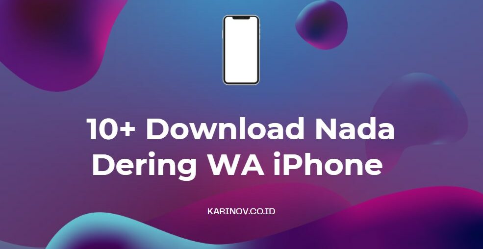 10 Cara Download Nada Dering Wa Iphone Untuk Hp Android