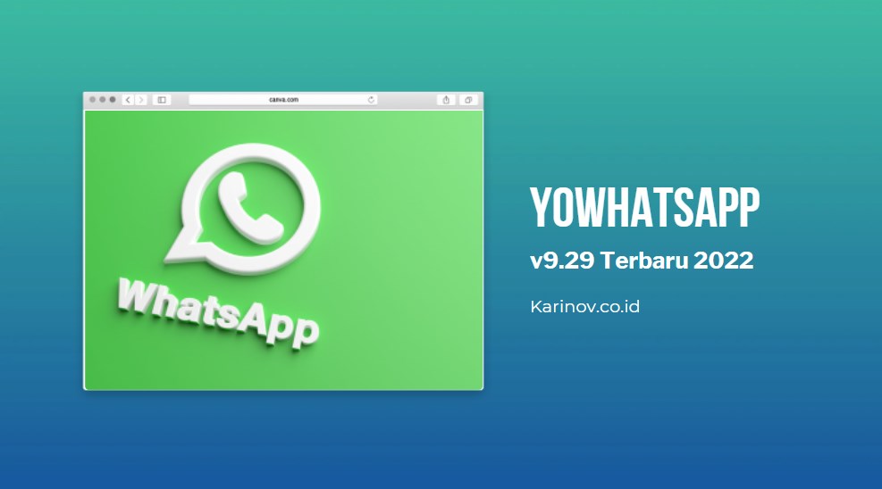 Aplikasi Yowhatsapp V9.29 Terbaru 2022 Official