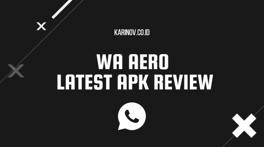 Whatsapp Aero Apk Official Download Latest Version 2022